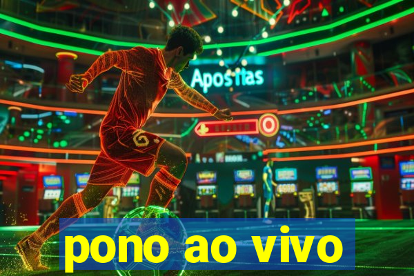 pono ao vivo